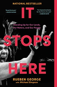 IT STOPS HERE: Standing Up for Our Lands, Waters, and People