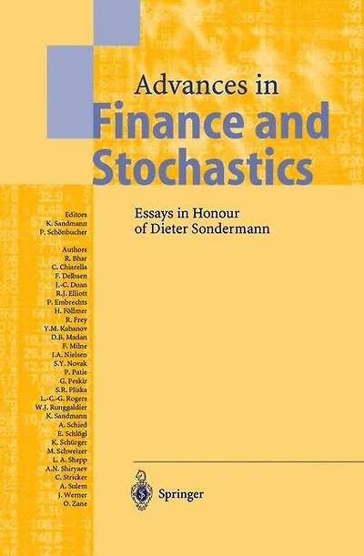 Advances Finance and Stochastics: Essays Honour of Dieter Sondermann