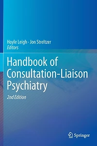 Handbook of Consultation-Liaison Psychiatry