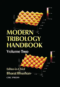 Modern Tribology Handbook: Volume 2