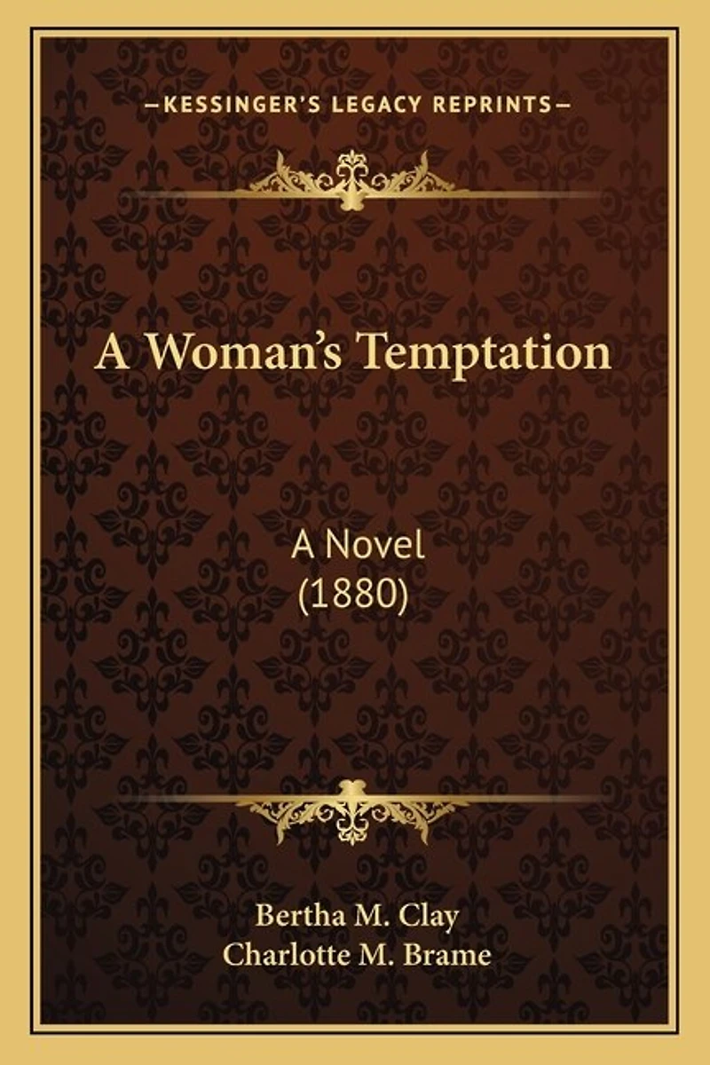 A Woman's Temptation: A Novel (1880)