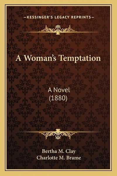 A Woman's Temptation: A Novel (1880)