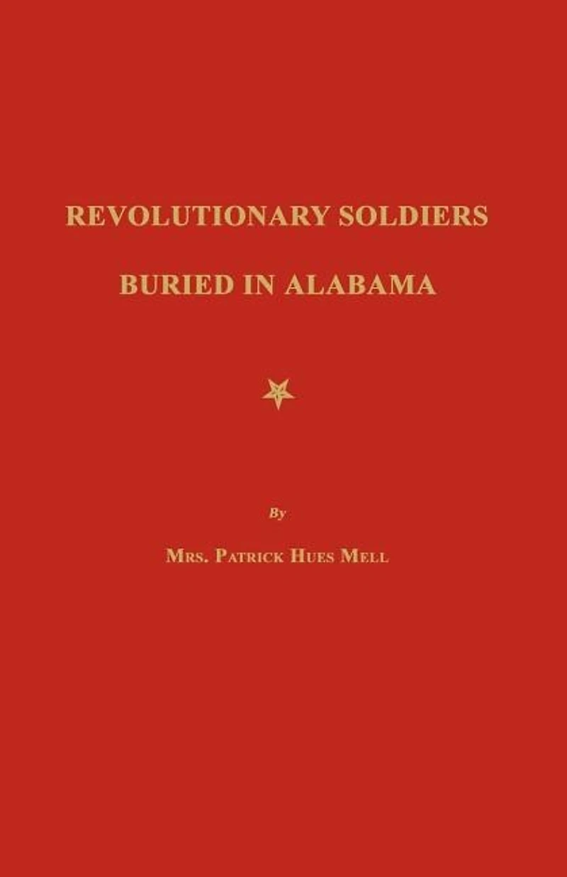 Revolutionary Soldiers Buried in Alabama
