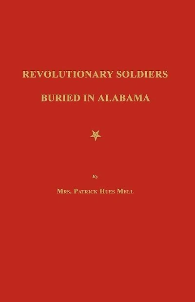 Revolutionary Soldiers Buried in Alabama