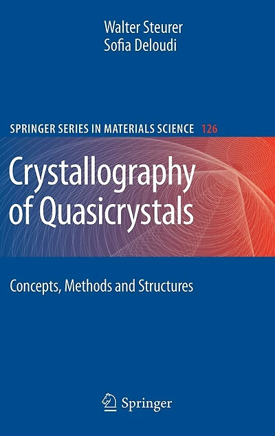 Crystallography of Quasicrystals: Concepts, Methods and Structures