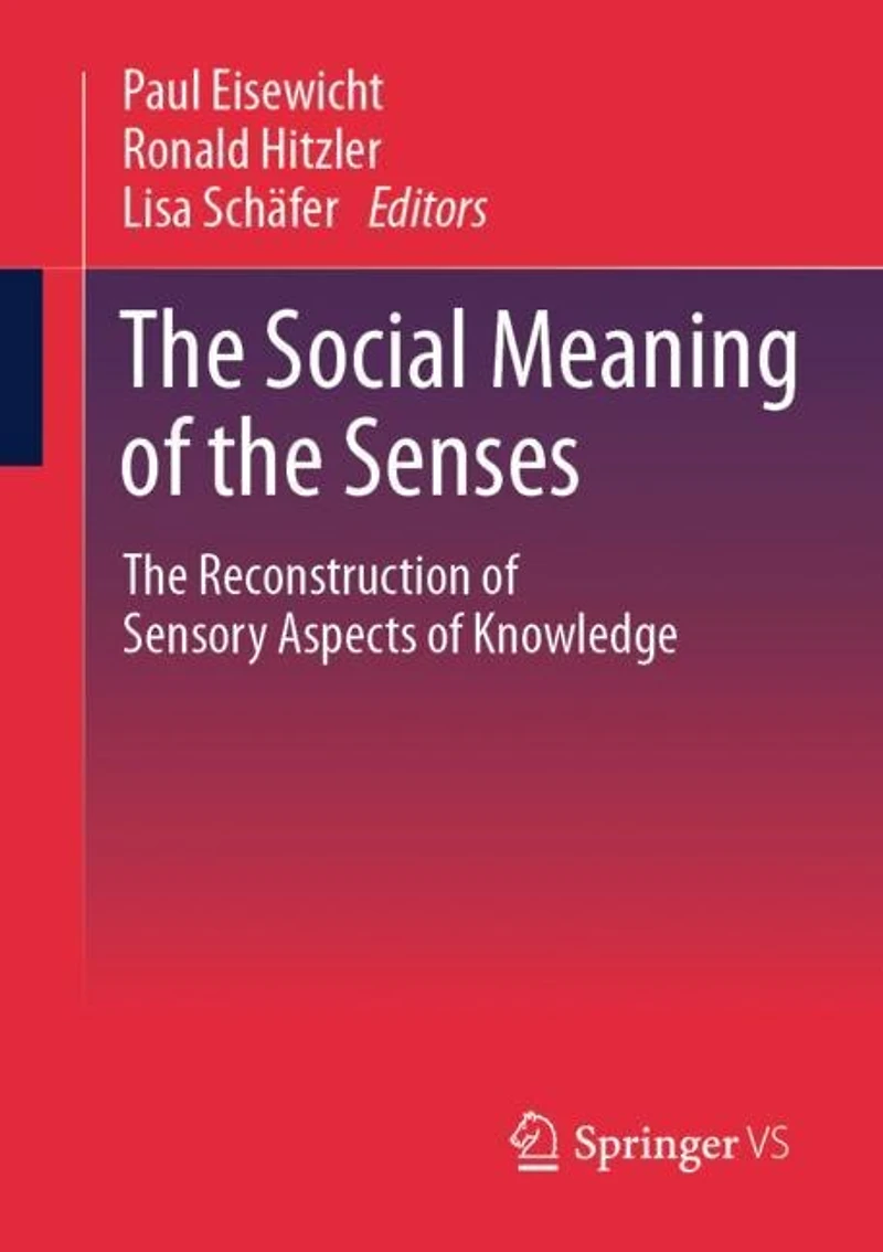 The Social Meaning of Senses: Reconstruction Sensory Aspects Knowledge
