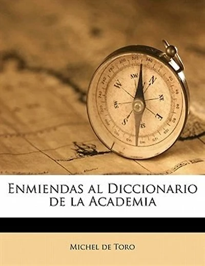 Enmiendas Al Diccionario De La Academia