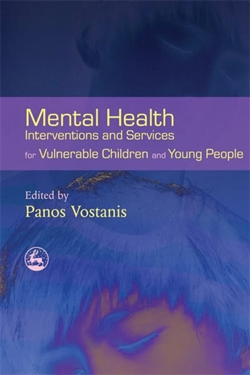 Mental Health Interventions and Services for Vulnerable Children Young People