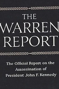 The Warren Commission Report: The Official Report on the Assassination of President John F. Kennedy