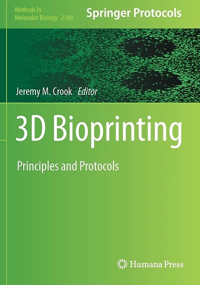 3D Bioprinting: Principles and Protocols