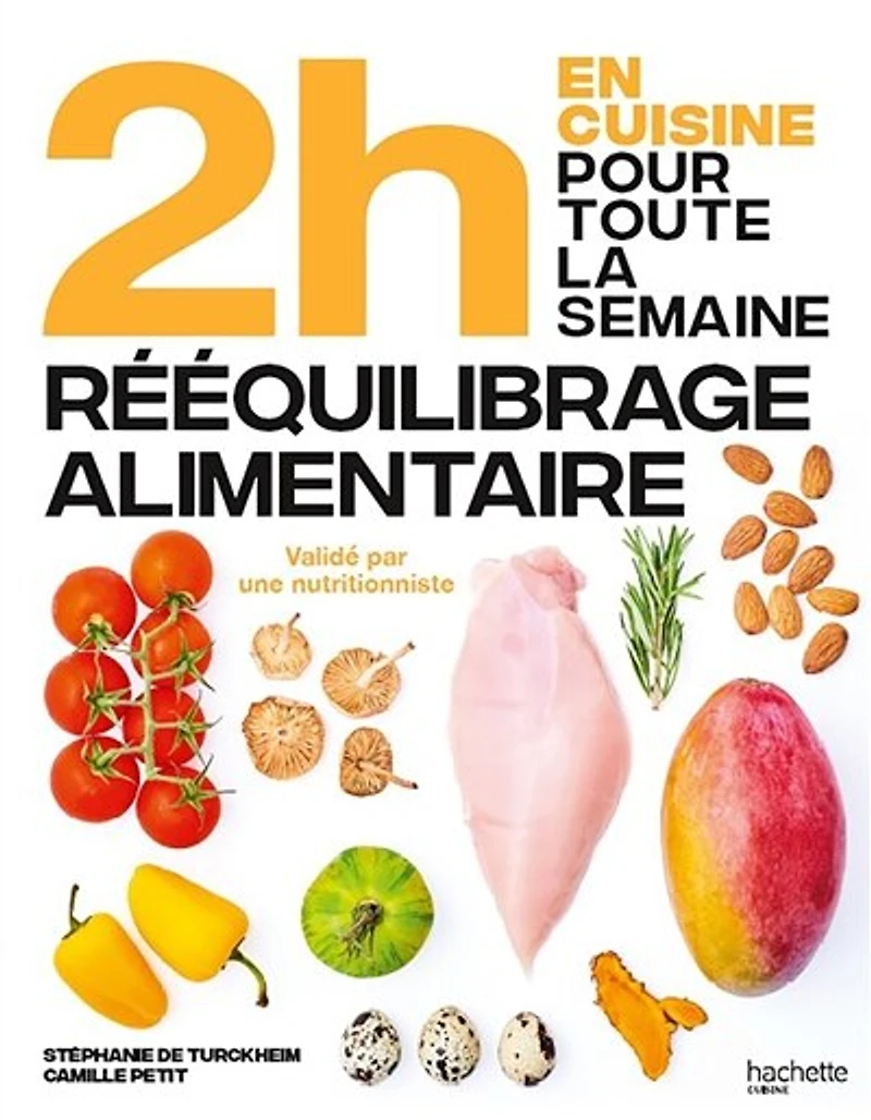 En 2 h, je cuisine pour toute la semaine : spécial rééquilibrage alimentaire 80 repas faits maison, sans gâchis et avec des produits de saison vous accompagner dans votre perte poids: