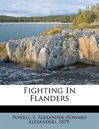 Fighting Flanders (Classic Reprint)