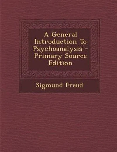 A General Introduction To Psychoanalysis