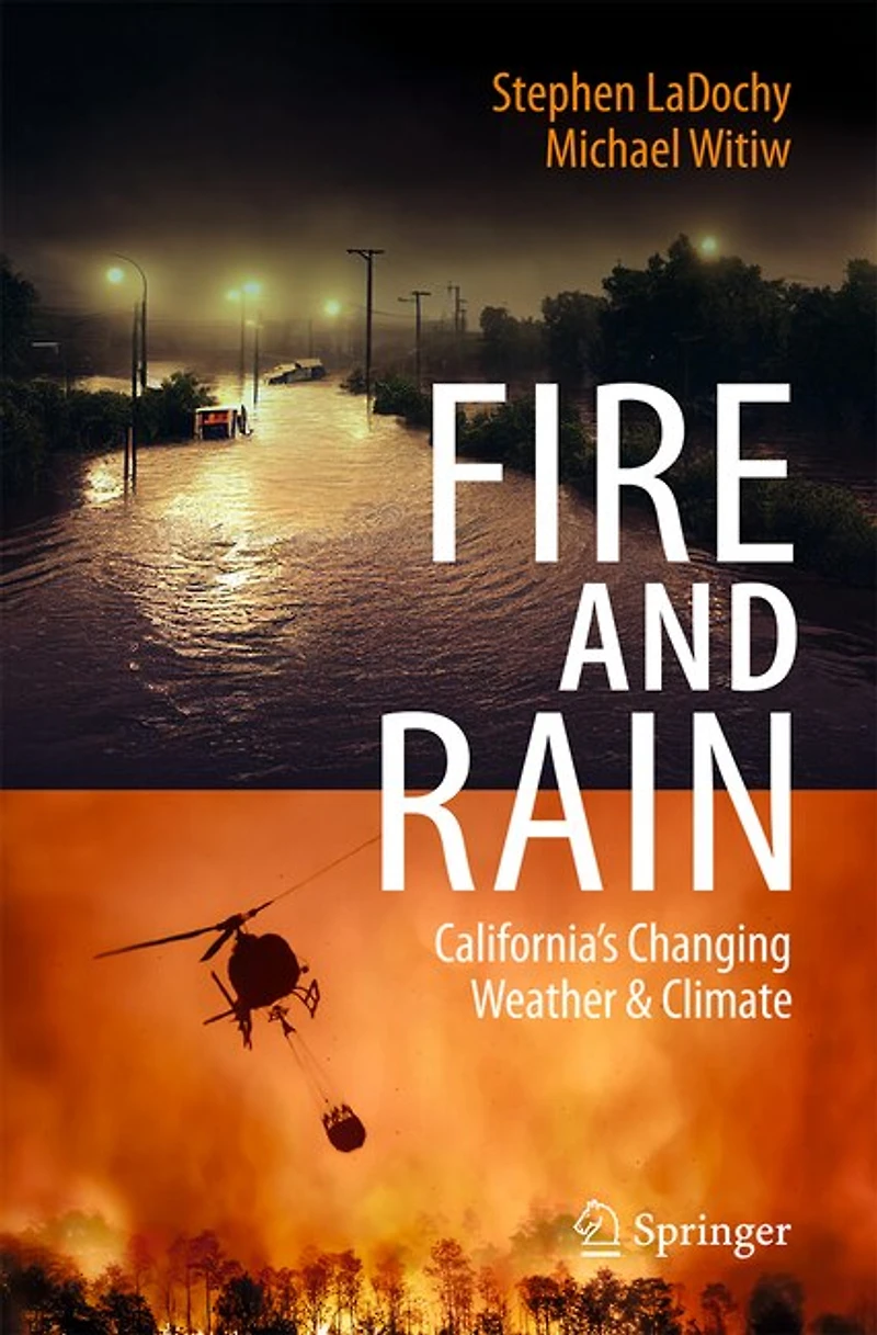 Fire and Rain: California's Changing Weather Climate