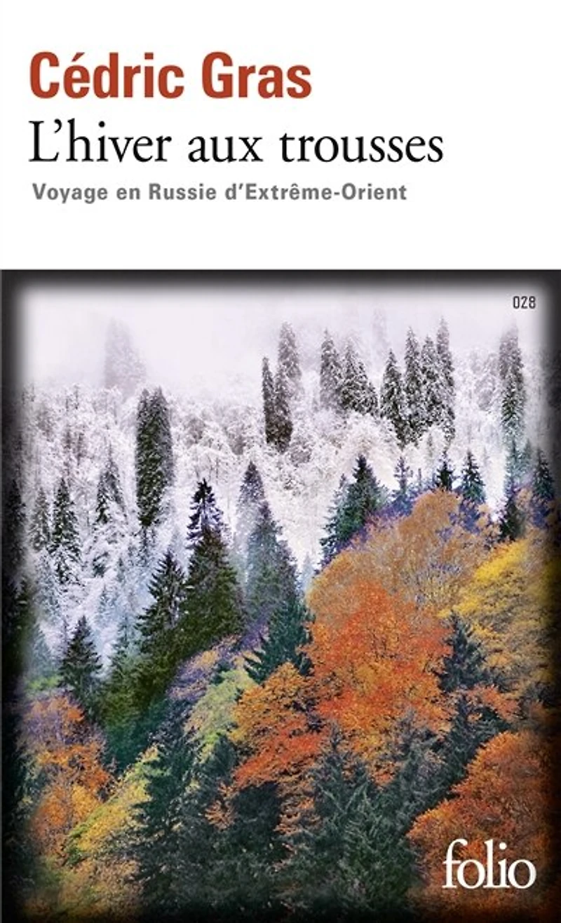 L' hiver aux trousses: voyage en Russie d'Extrême-Orient