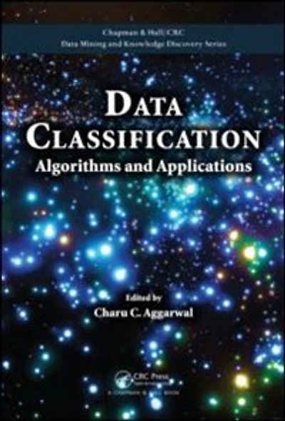 Data Classification: Algorithms And Applications