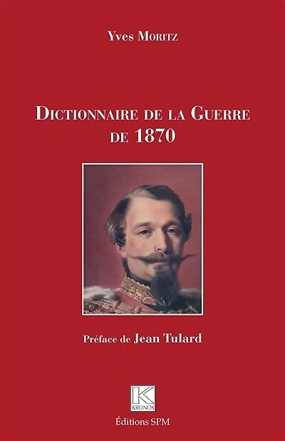 Dictionnaire de la Guerre de 1870