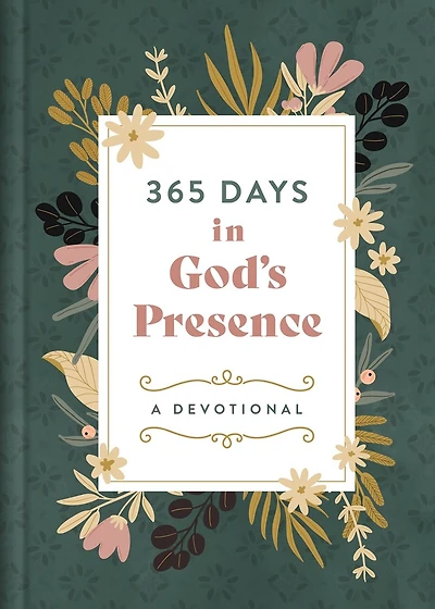 365 Days God's Presence: A Devotional