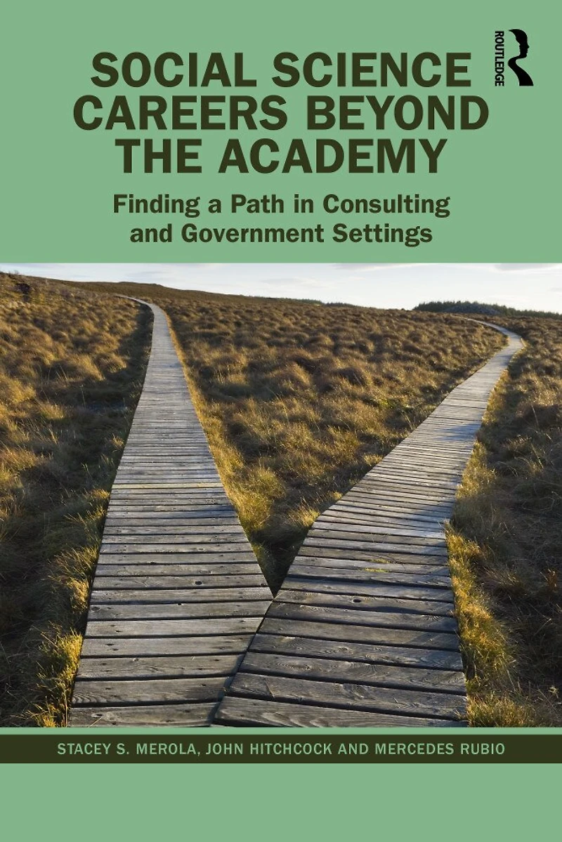 Social Science Careers Beyond the Academy: Finding a Path Consulting and Government Settings