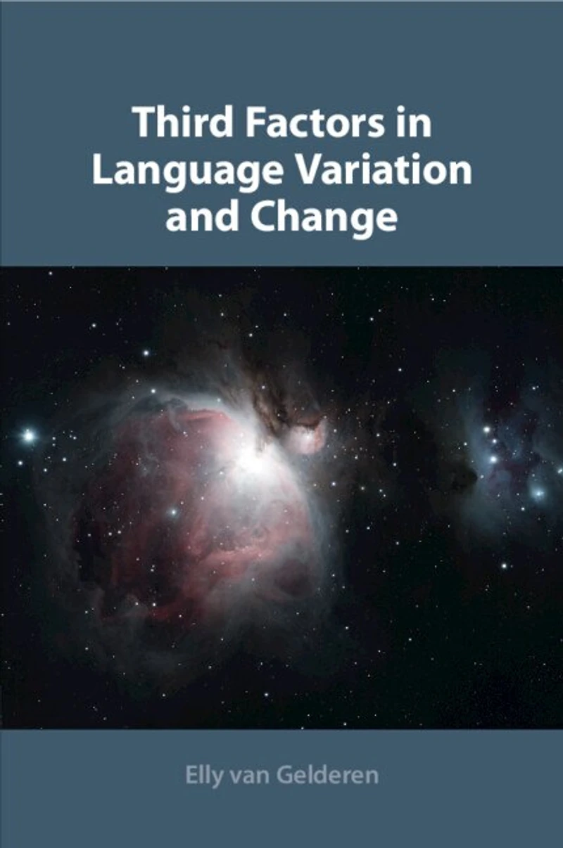 Third Factors Language Variation and Change