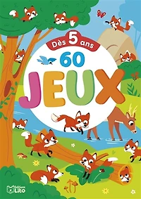 60 jeux: dès 5 ans