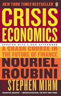 Crisis Economics: A Crash Course The Future Of Finance