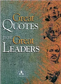 Great Quotes From Great Leaders