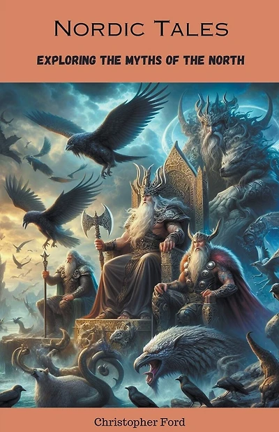 Nordic Tales: Exploring the Myths of the North