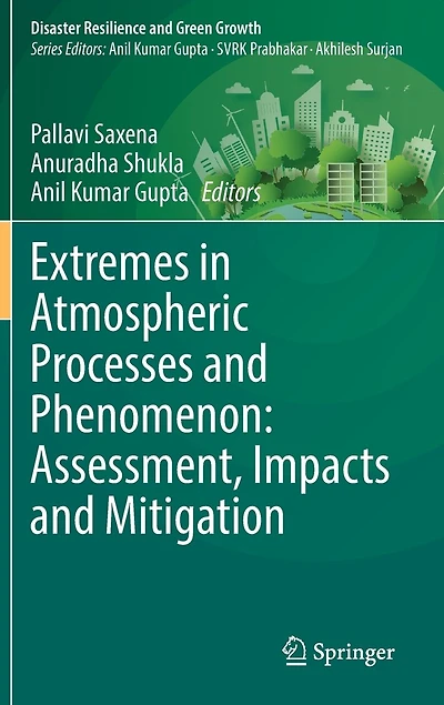 Extremes Atmospheric Processes And Phenomenon: Assessment, Impacts Mitigation