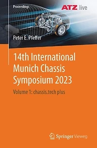 14th International Munich Chassis Symposium 2023: Volume 1: chassis.tech plus