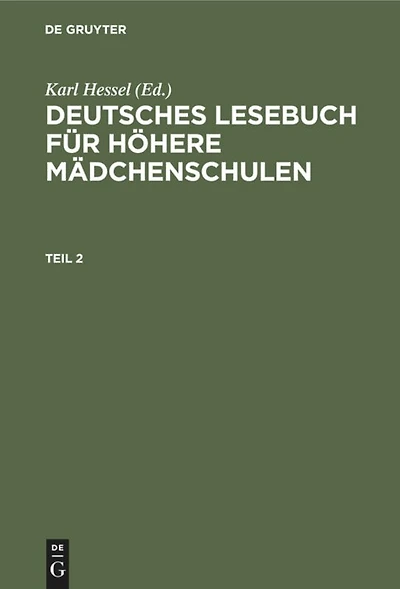 Deutsches Lesebuch für höhere Mädchenschulen. Teil 2