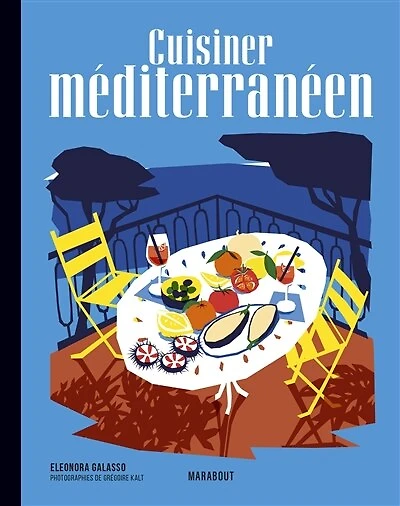 Cuisiner méditerranéen: les recettes culte