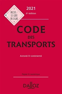 Code des transports 2021: annoté & commenté