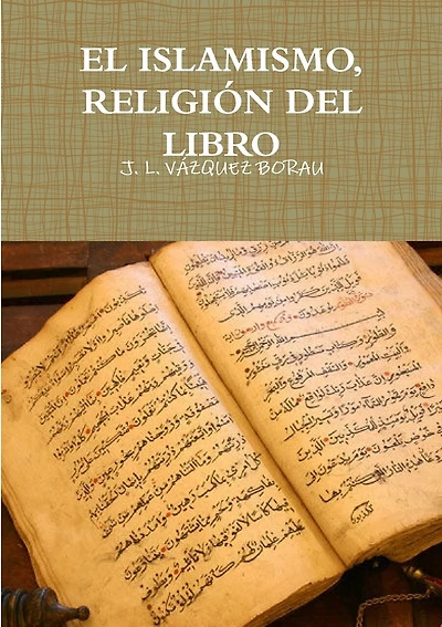 El Islamismo, Religión del Libro