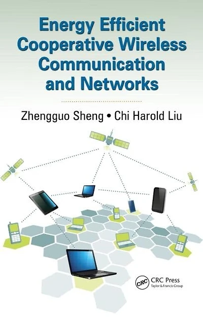 Energy Efficient Cooperative Wireless Communication And Networks