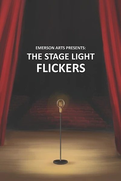 The Stagelight Flickers