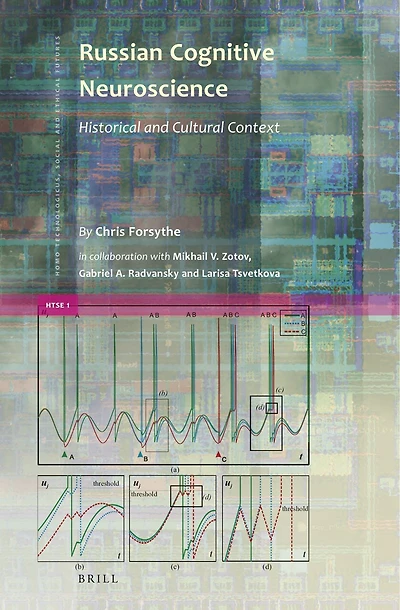Russian Cognitive Neuroscience: Historical and Cultural Context