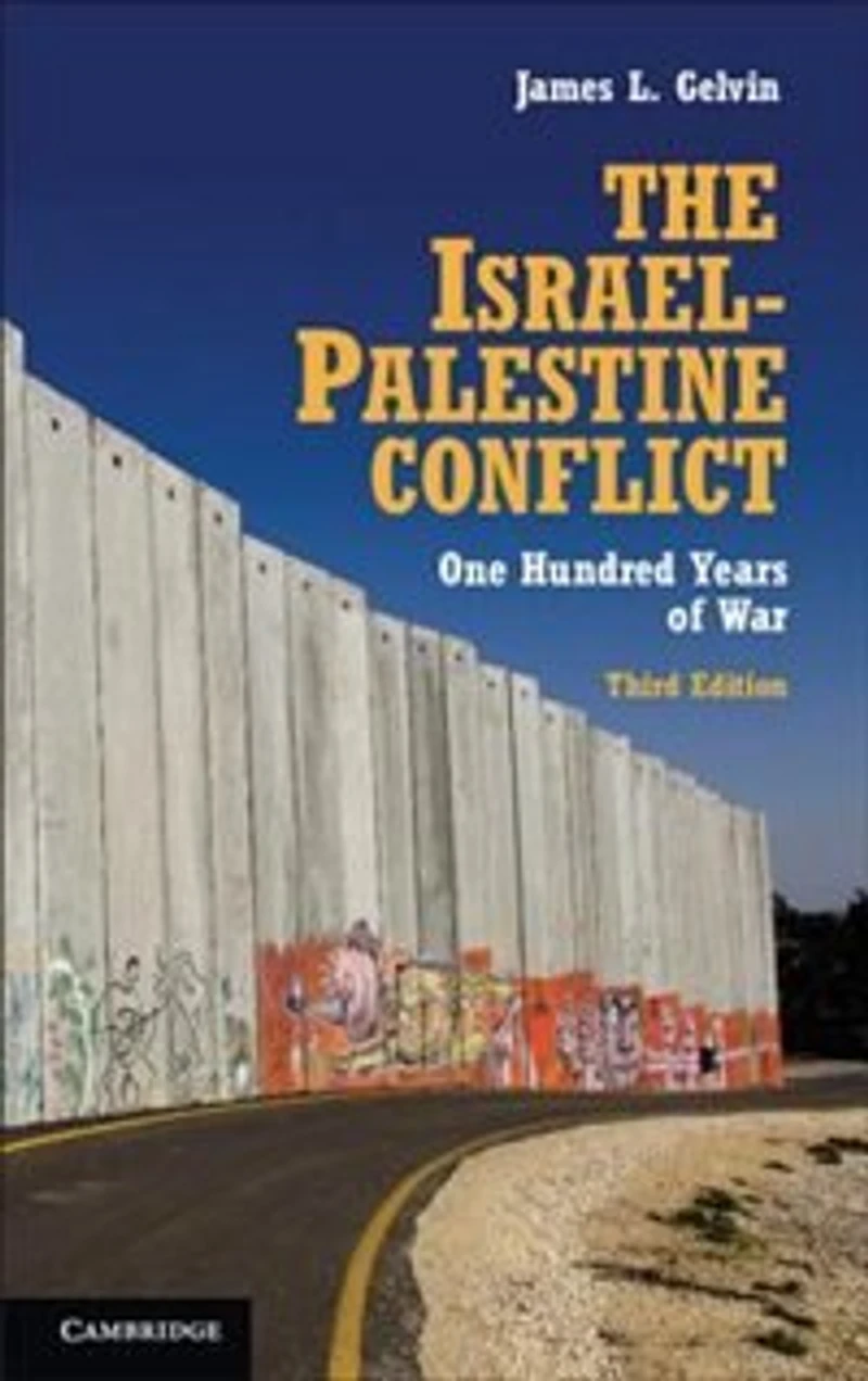 The Israel-Palestine Conflict: A History