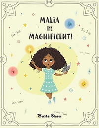 Malia the Magnificent!