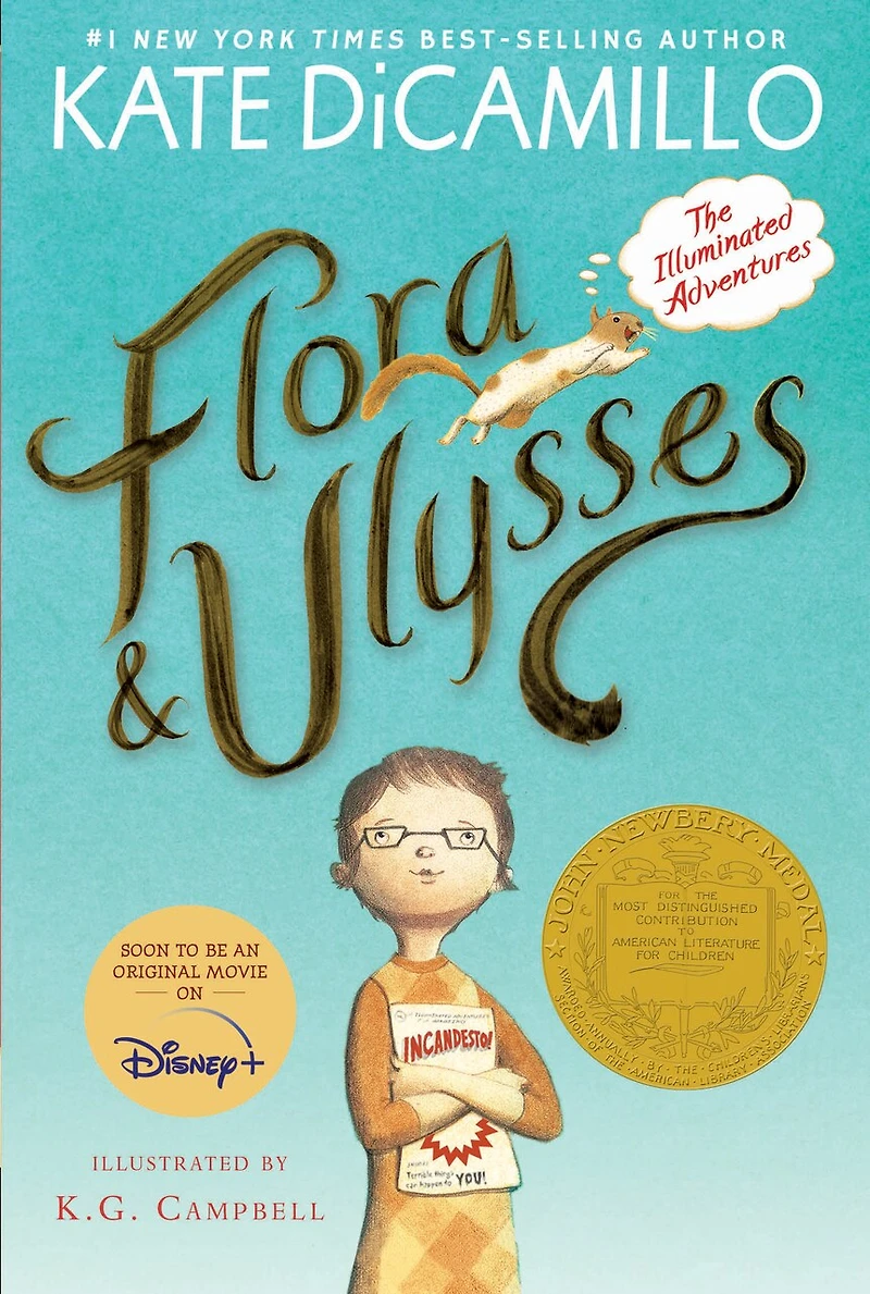Flora and Ulysses: Tie-in Edition: (A Middle-Grade Novel About a Cynical Girl Superhero Squirrel - For Kids Ages 8-12 Grades 3-7)