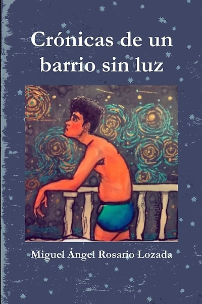 Crónicas de un barrio sin luz