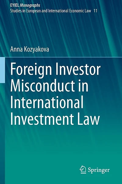 Foreign Investor Misconduct In International Investment Law