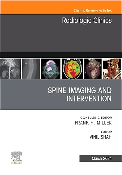 Spine Imaging and Intervention, An Issue of Radiologic Clinics of North America