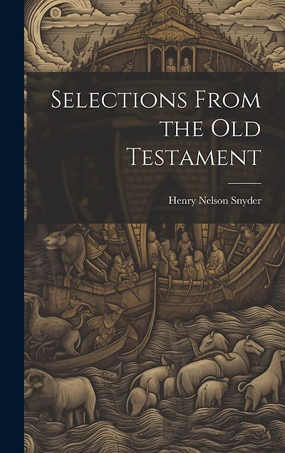 Selections From the Old Testament