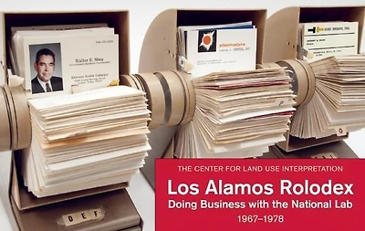 Los Alamos Rolodex: Doing Business With The National Lab 1967-1978