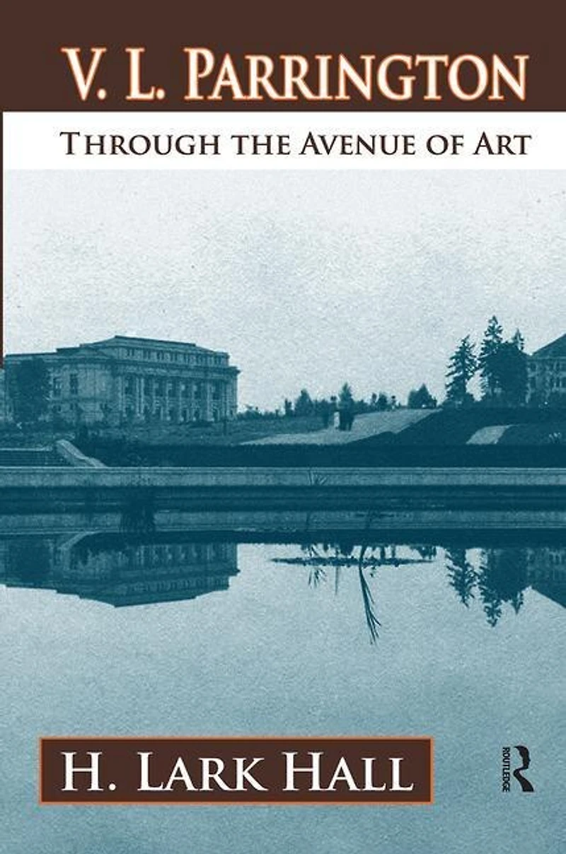 V. L. Parrington: Through The Avenue Of Art