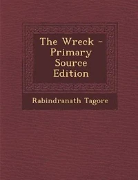 The Wreck - Primary Source Edition