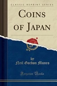 Coins of Japan (Classic Reprint)