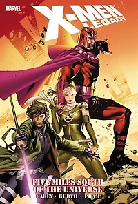 X-men Legacy: Five Miles South Of The Universe