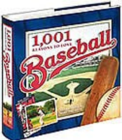 1,001 Reasons To Love Baseball